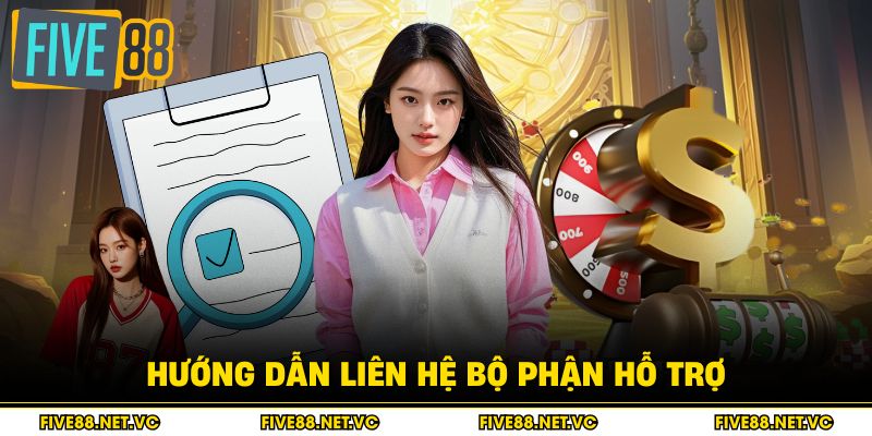 Câu Hỏi Thường Gặp - Giải Đáp Chi Tiết Từ A Đến Z 3 Hướng dẫn liên hệ bộ phận hỗ trợ